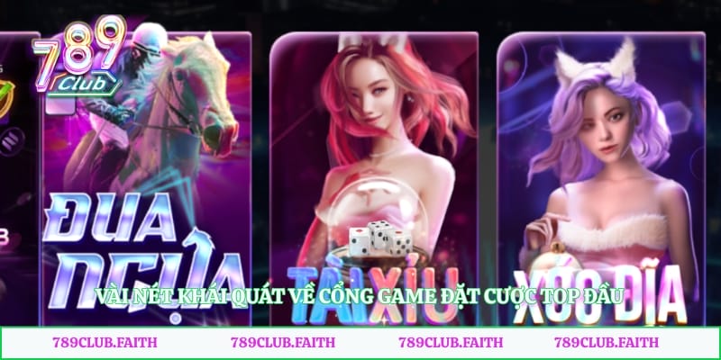 Vài nét khái quát về cổng game đặt cược top đầu